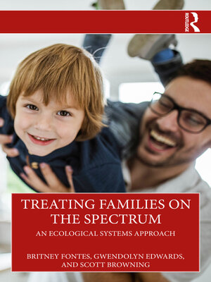 cover image of Treating Families on the Spectrum
